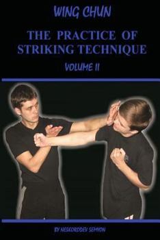 Paperback Wing chun. The practice of striking technique Book