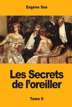 Paperback Les Secrets de l'oreiller: Tome II [French] Book