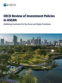 OECD Review of Investment Policies in ASEAN