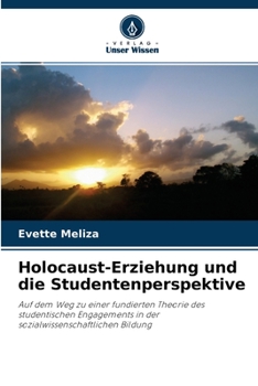 Paperback Holocaust-Erziehung und die Studentenperspektive [German] Book