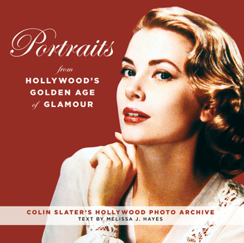 Hardcover Portraits from Hollywood's Golden Age of Glamour Book