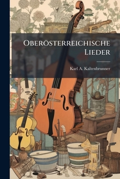 Paperback Oberösterreichische Lieder [German] Book