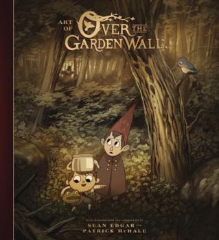 Hardcover The Art of Over the Garden Wall Book