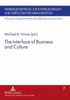 Paperback The Interface of Business and Culture Book