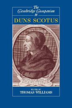 The Cambridge Companion to Duns Scotus - Book  of the Cambridge Companions to Philosophy