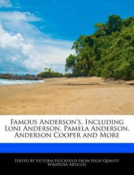 Paperback Famous Anderson's, Including Loni Anderson, Pamela Anderson, Anderson Cooper and More Book