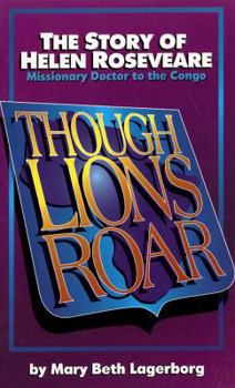 Paperback Though Lions Roar Book