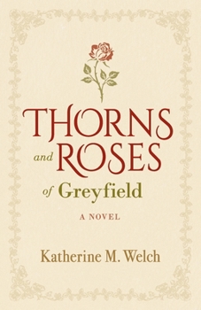 Paperback Thorns and Roses of Greyfield Book