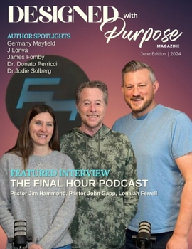 Designed with Purpose: June 2024 Edition (Designed with Purpose Magazine)