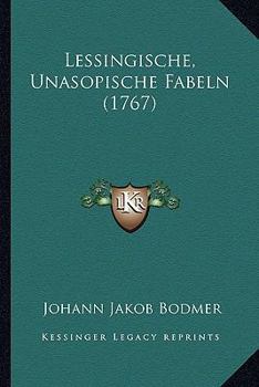 Paperback Lessingische, Unasopische Fabeln (1767) [German] Book