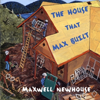 Hardcover The House That Max Built Book