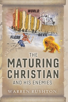Paperback The Maturing Christian and His Enemies Book