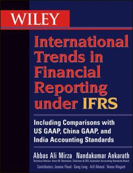Paperback Wiley International Trends in Financial Reporting Under Ifrs: Including Comparisons with Us Gaap, China Gaap, and India Accounting Standards Book
