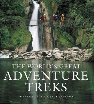 Hardcover The World's Great Adventure Treks Book