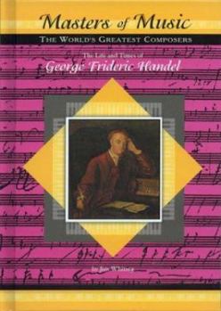 Hardcover The Life & Times of George Frideric Handel Book