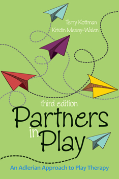 Paperback Partners in Play: An Adlerian Approach to Play Therapy Book