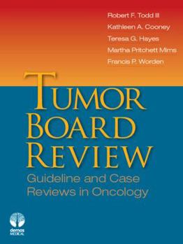 Hardcover Tumor Board Review: Guideline and Case Reviews in Oncology Book