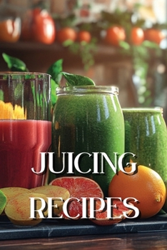 Paperback Juicing Recipes Book