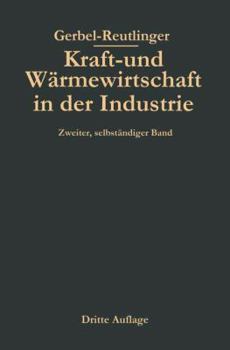 Paperback Kraft- Und Wärmewirtschaft in Der Industrie [German] Book