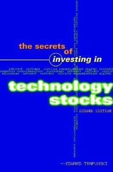 Paperback The Secrets of Investing in Technology Stocks Book