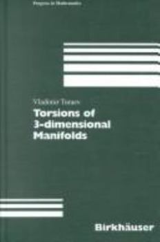 Hardcover Torsions of 3-Dimensional Manifolds Book