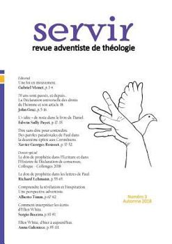 Paperback Servir N°3: Revue adventiste de théologie - Automne 2018 [French] Book
