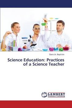 Paperback Science Education: Practices of a Science Teacher Book
