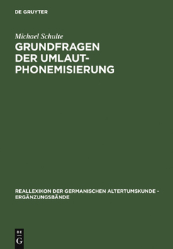 Hardcover Grundfragen Der Umlautphonemisierung: Eine Strukturelle Analyse Des Nordgermanischen I/J Umlauts Unter Berücksichtigung Der Älteren Runeninschriften [German] Book