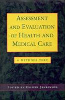 Paperback Assessment and Evaluation of Health and Medical Care Book