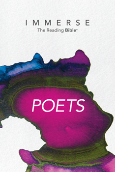 Immerse: Poets - Book #5 of the Immerse: The Reading Bible