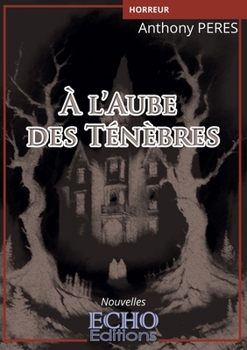 Paperback À l'aube des ténèbres [French] Book