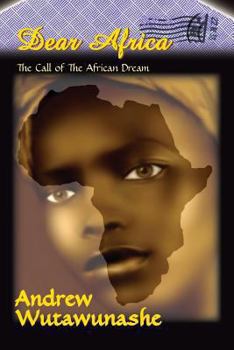Paperback Dear Africa: The Call of the African Dream Book
