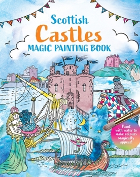 Paperback Scottish Castles: Magic Painting Book
