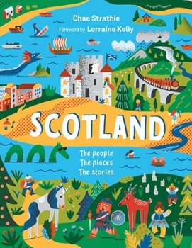 Hardcover Scotland: The People, The Places, The Stories Book