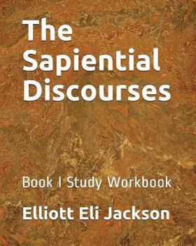 Paperback The Sapiential Discourses: Book I Study Workbook Book