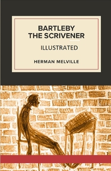 Paperback Bartleby, the Scrivener Illustrated Book