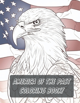 Paperback America of the Past Coloring Book