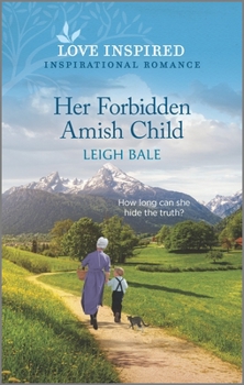 Mass Market Paperback Her Forbidden Amish Child: An Uplifting Inspirational Romance Book