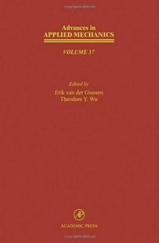 Advances in Applied Mechanics, Volume 37 - Book #37 of the Advances in Applied Mechanics