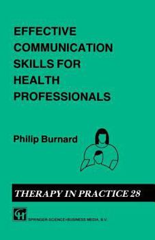 Paperback Effective Communication Skills for Health Professionals Book
