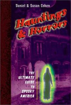 Paperback Hauntings and Horrors: The Ultimate Guide to Spooky America: The Ultimate Guide to Spooky America Book