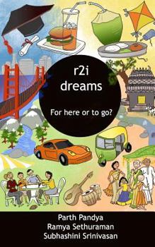 Paperback r2i Dreams: For Here Or To Go? Book