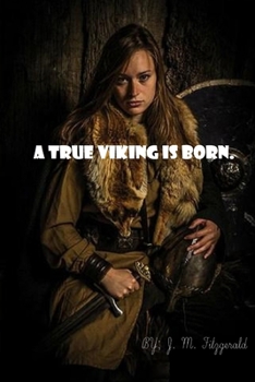 Paperback A true Viking is born Book