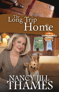 Paperback The Long Trip Home: A Jillian Bradley Mystery Book
