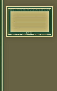 Paperback The Vintage Style Notebook XXVII Book
