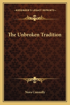 Paperback The Unbroken Tradition Book