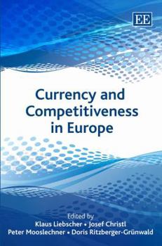 Hardcover Currency and Competitiveness in Europe Book