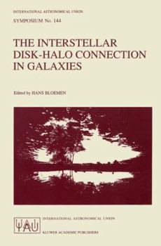 Paperback The Interstellar Disk-Halo Connection in Galaxies Book