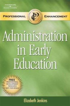 Paperback Professional Enhancement Text for Dorsey/Sciarra's Developing & Administering a Child Care Center Book