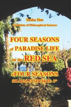 Four seasons of paradise life on the Red Sea. «Four Seasons Sharm-el-Sheikh» 5*